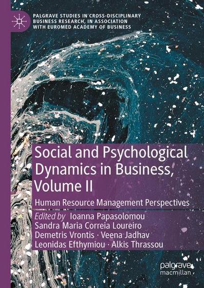 Social and Psychological Dynamics in Business, Volume II
