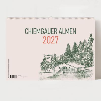 Alm Kalender 2027 - Chiemgauer Alpen | Handgezeichneter Wandkalender mit 12 Almen | Illustrativer Monatskalender, A4 quer 