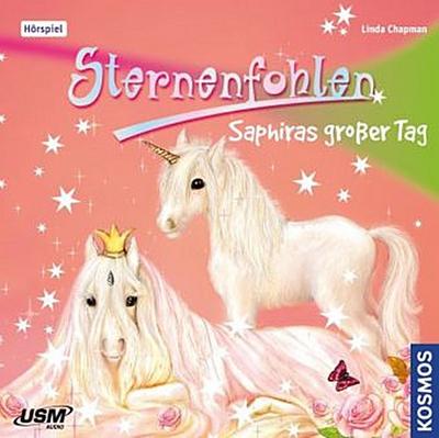 Sternenfohlen 04: Saphiras Groáer Tag