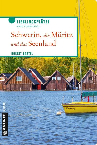 Schwerin, die Müritz und das Seenland