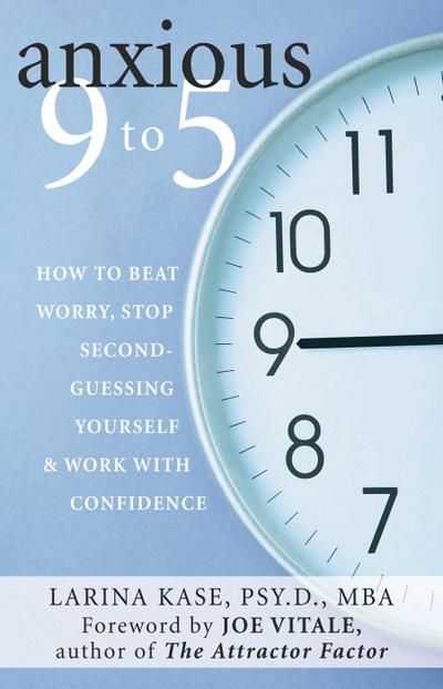 Anxious 9 to 5