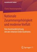 Nationale Zusammengehörigkeit und moderne Vielfalt