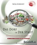 Das Dorf in der Stadt