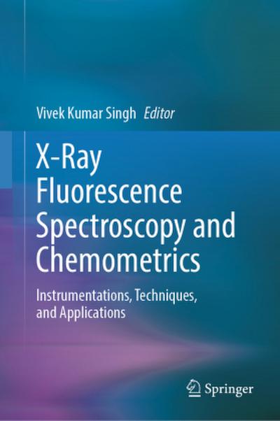 X-Ray Fluorescence Spectroscopy and Chemometrics