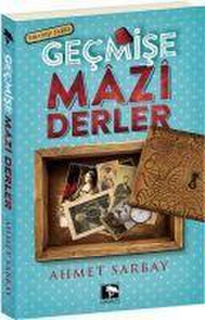 Gecmise Mazi Derler
