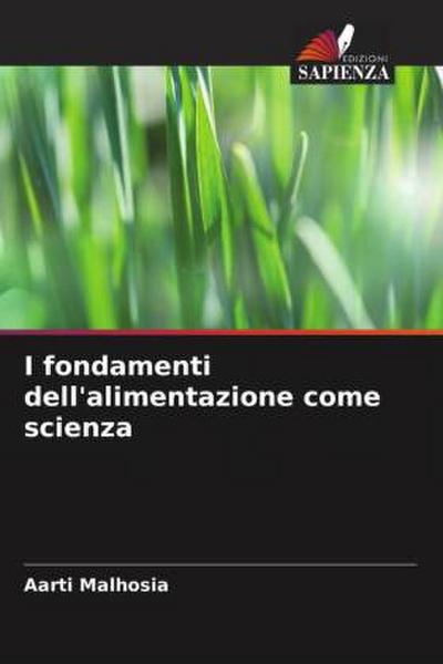 I fondamenti dell’alimentazione come scienza