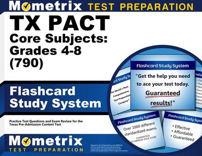 TX Pact Core Subjects: Grades 4-8 (790) Flashcard Study System