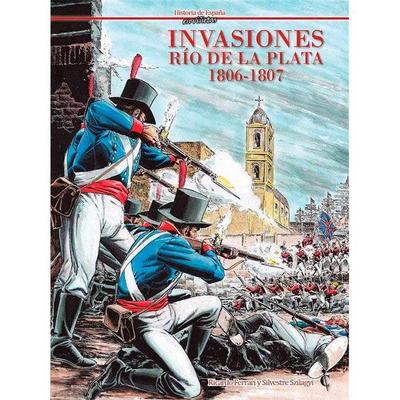 Invasiones : Río de la Plata 1806-1807