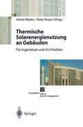 Thermische Solarenergienutzung an Gebäuden
