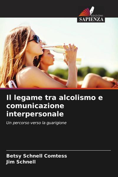 Il legame tra alcolismo e comunicazione interpersonale