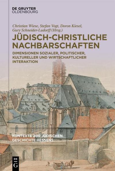 Jüdisch-christliche Nachbarschaften