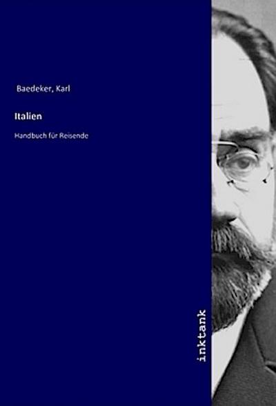 Italien: Handbuch für Reisende
