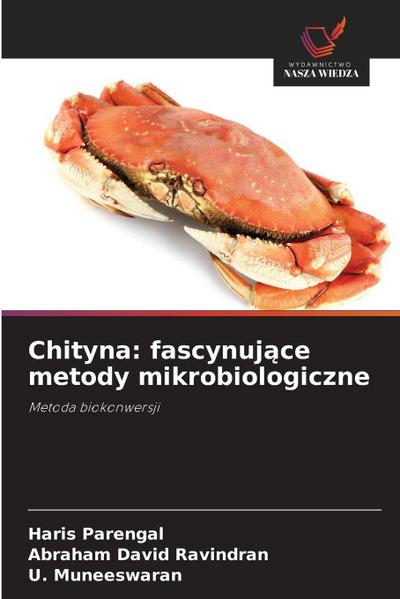 Chityna: fascynuj¿ce metody mikrobiologiczne