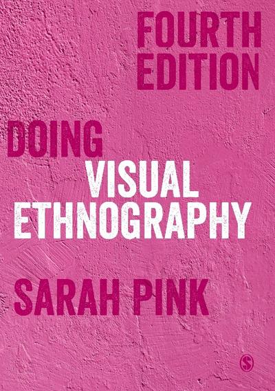 Doing Visual Ethnography