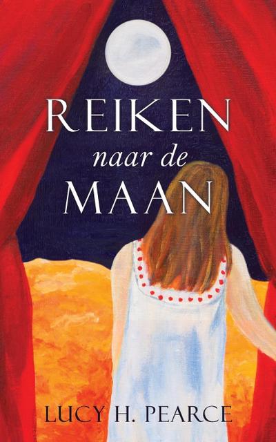 Reiken naar de Maan / Reaching for the Moon (Dutch edition)