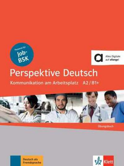 Perspektive Deutsch. Kommunikation am Arbeitsplatz. Übungsbuch