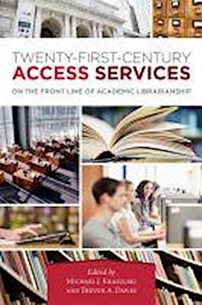 Twenty-First-Century Access Services