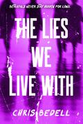 The Lies We Live With