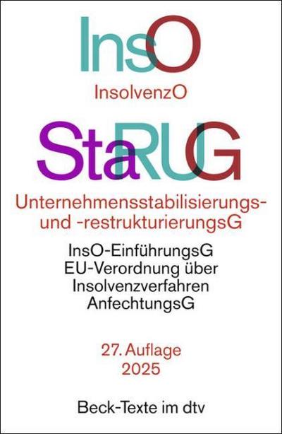 Insolvenzordnung / Unternehmensstabilisierungs- und -restrukturierungsgesetz. InsO / StaRUG