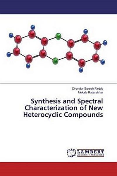 Synthesis and Spectral Characterization of New Heterocyclic Compounds