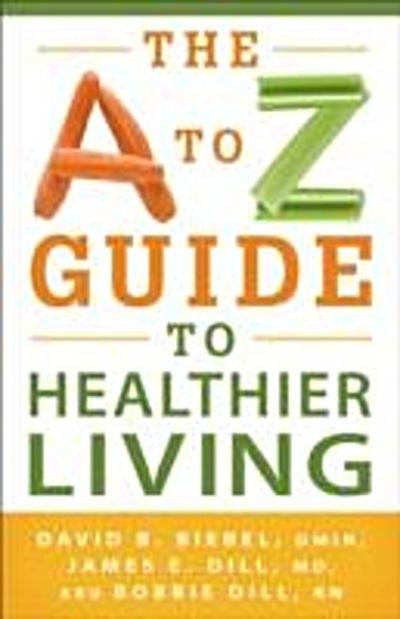 A to Z Guide to Healthier Living