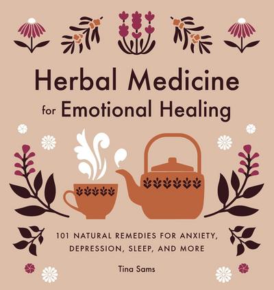 Herbal Medicine for Emotional Healing