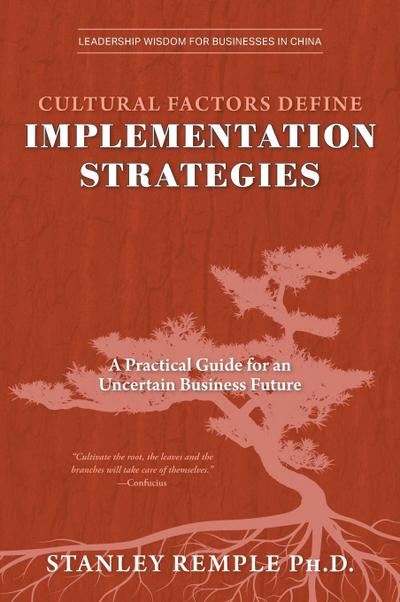 Cultural Factors Define Implementation Strategies