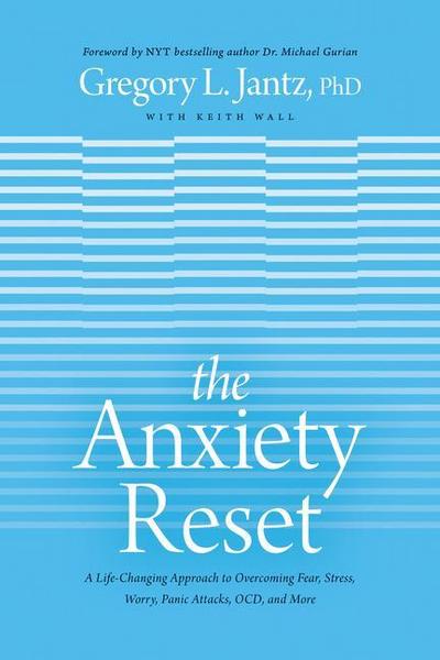 The Anxiety Reset