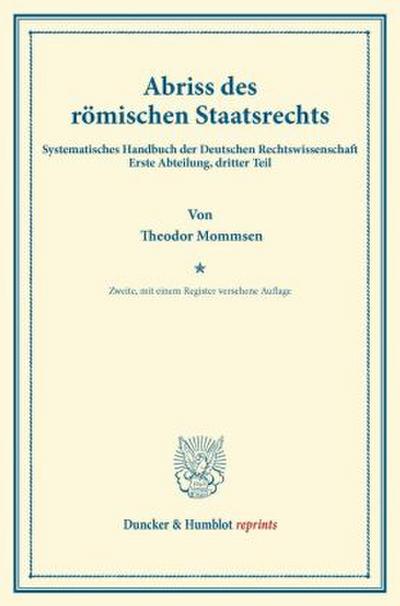 Abriss des römischen Staatsrechts.