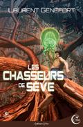 Les Chasseurs de sève