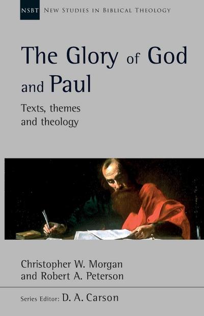 The Glory of God and Paul