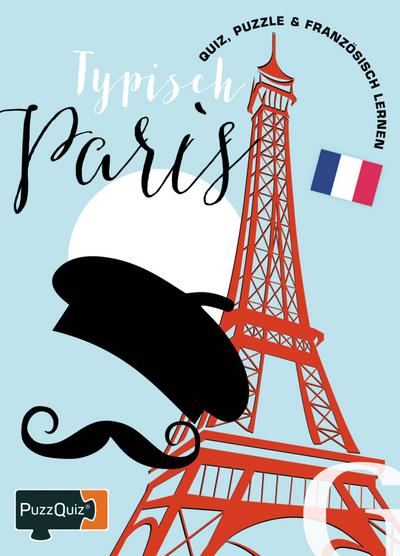 PuzzQuiz - Typisch Paris: Quiz, Puzzle & Französisch Lernen/Sprach- und Reisespiel