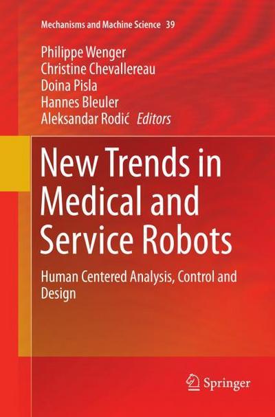 New Trends in Medical and Service Robots