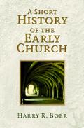Short History of the Early Church
