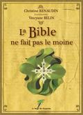 La Bible ne fait pas le moine
