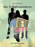 Die S-Bahnspielerin
