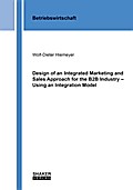 Design of an Integrated Marketing and Sales Approa