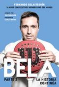 BELA, LA HISTORIA CONTINÚA