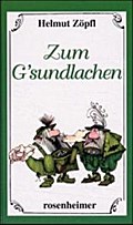 Zum G’sundlachen