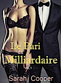 Le Pari du Milliardaire vol.1