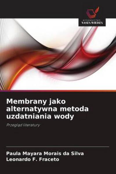 Membrany jako alternatywna metoda uzdatniania wody
