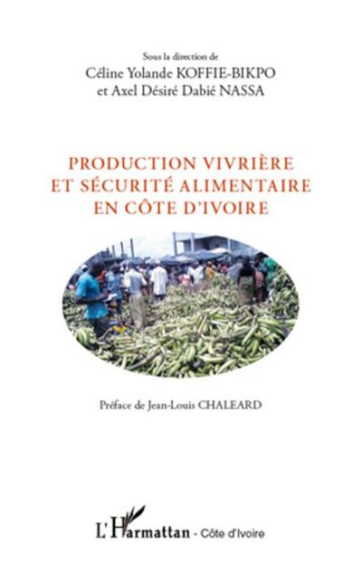 Production vivrière et sécurité alimentaire en Côte d’Ivoire