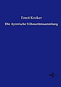 Die Ayrerische Silhouettensammlung