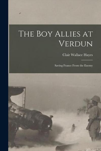 The Boy Allies at Verdun