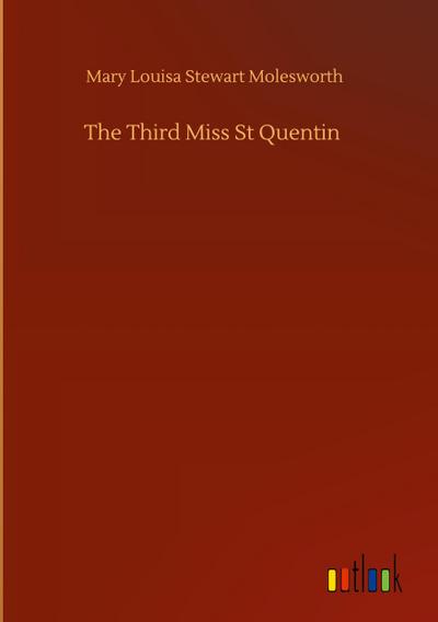The Third Miss St Quentin