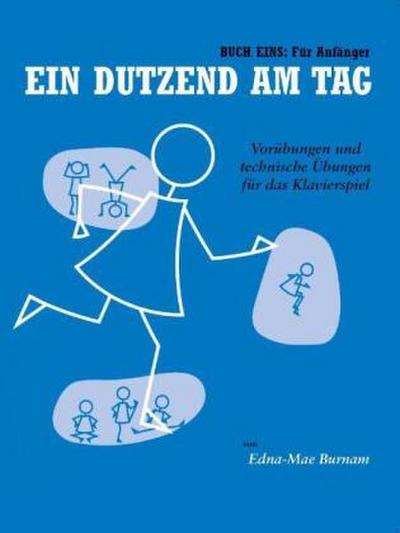Ein Dutzend Am Tag Band 1 - Für Anfänger. Bd.1