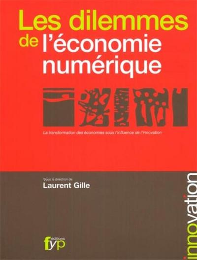 Les dilemmes de l’economie numerique