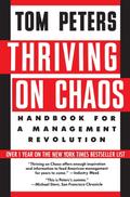 Thriving on Chaos: Handbook for a Management Revol