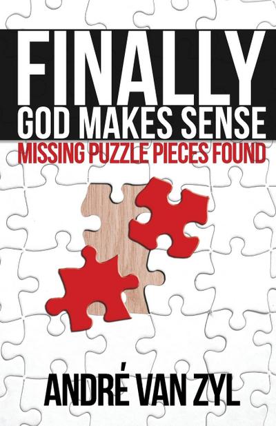 Finally, God Makes Sense