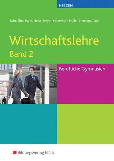Wirtschaftslehre für das Berufliche Gymnasium in Hessen